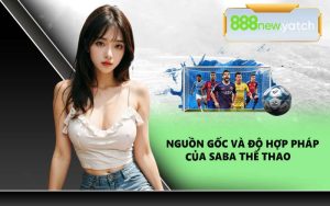Nguồn gốc và độ hợp pháp của Saba Thể Thao
